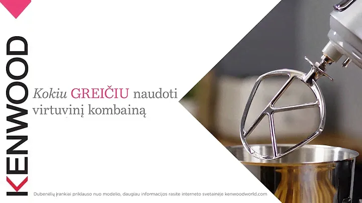 Kenwood Chef Baker virtuvinis kombainas| Kokiu GREIČIU naudoti virtuvinį kombainą?