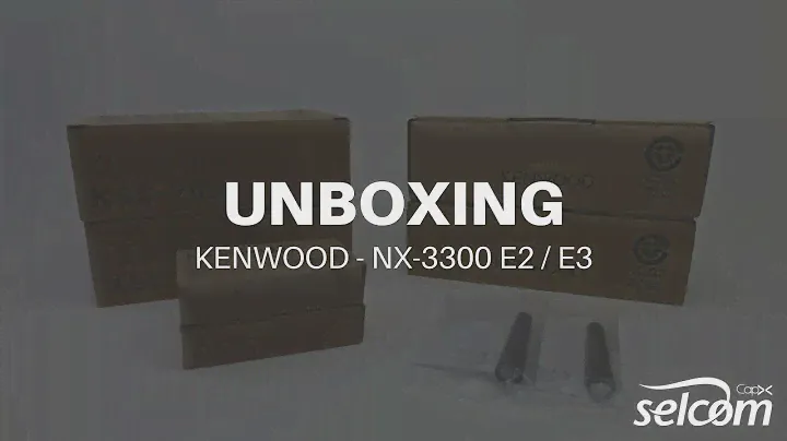 THE KENWOOD NX-3300 E2/E3 - UNBOXING VIDEO
