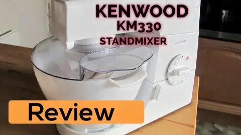 Kenwood KM 330 Stand Mixer Review🎚How To Use It For Dough Making?